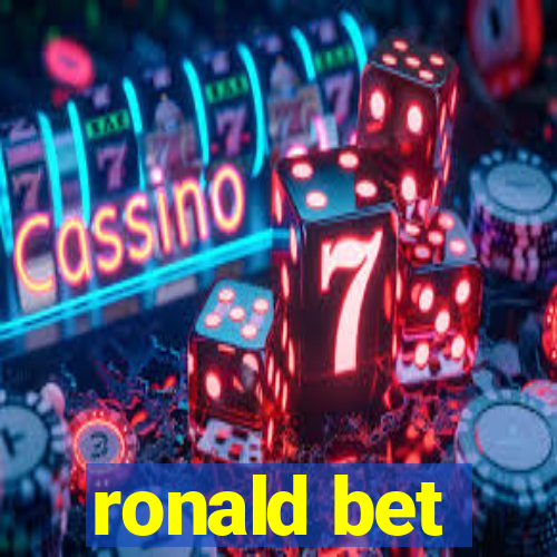 ronald bet